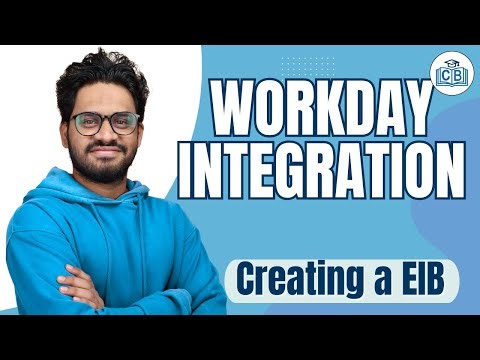 Workday Integration Creating a EIB | Workday Integration Course | Workday Integration | CyberBrainer