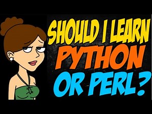 Should I Learn Python or Perl?