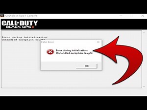 BLACK OPS 2 - STEAM - "UNHANDLED EXCEPTION CAUGHT" FIX!!! EASY FIX!! Working (2026)