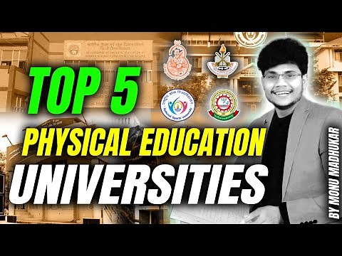 Top 5 Universities for Physical Education in 2024 | PE & Sports Studies (B.P.Ed./M.P.Ed.)