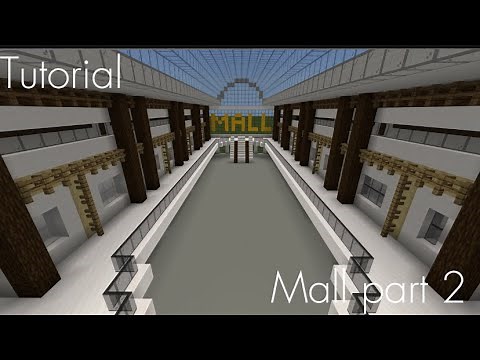 Minecraft tutorial: How to build a Mall in Minecraft PART 2( Let’s build a city playlist)
