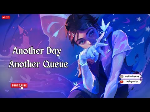 Another day another queue | Live stream | Inshu Gaming