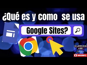 ¿Qué es Google Sites y cómo se usa?