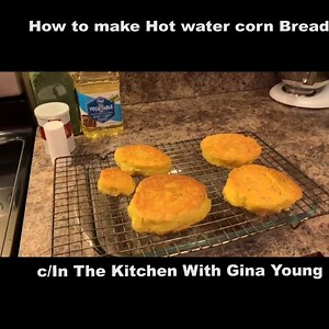 1.1M views · 13 reactions | How to make Hot Water Corn Bread Recipe Credit | In The Kitchen With Gina Young | McHype FOOD | Facebook
