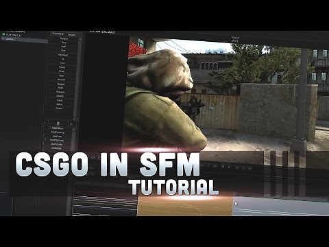 Animate CSGO In Source Filmmaker [2016] TUTORIAL!