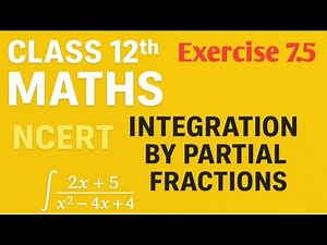 Class 12 Maths | Exercise 7.5 QNo. 3 | Integration by Partial Fractions | NCERT Solutions | RP Sir