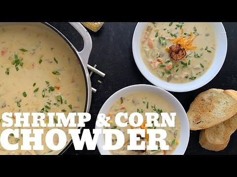 Shrimp and Corn Chowder