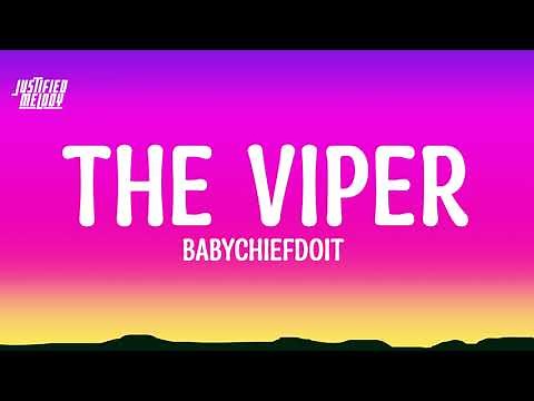 BabyChiefDoit - The Viper (Lyrics)