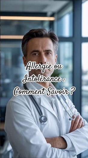 Allergie ou Intolérance : Comment Savoir ? #france #science #doctor #sports #sante ##pourtoi