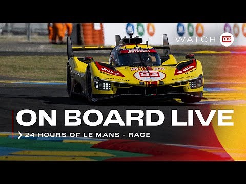 Onboard the #83 LIVE race action at 24H of Le Mans 2024 | Ferrari Hypercar Part 1