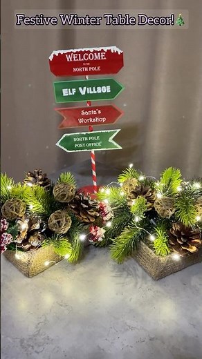 Winter table magic ❄️ North Pole sign + cozy centrepiece decor! #christmasdecor #christmascrafts