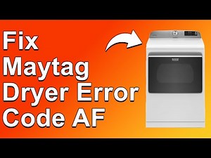 How To Fix Maytag Dryer Error Code AF (Causes Of Error Code AF - Troubleshoot Guide!)