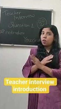 Teacher Interview Introduction | Correct Way to Introduce Yourself | Teaching Interview