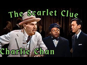 The Scarlet Clue (1945) | Charlie Chan | colorized
