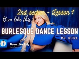 メーガン・トレーナー Been Like This バーレスク ダンスレッスン振付・前半 反転