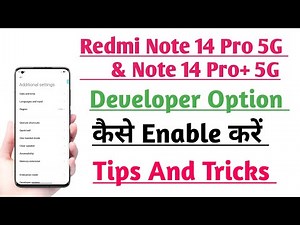 Redmi Note 14 Pro 5G & Note 14 Pro+ 5G How to Enable Developer Option Tips And Tricks