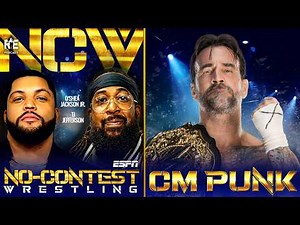 Exclusive Interview with CM Punk | No-Contest Wrestling with O'Shea Jackson Jr & TJ Jefferson