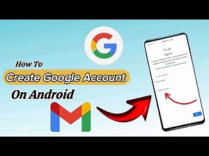 How To Create Google Account On Android- Easiest Way