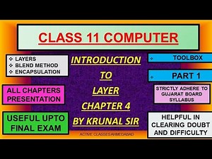 Introduction to layer chapter 4 computer class 11 gujarat board English medium full explanation