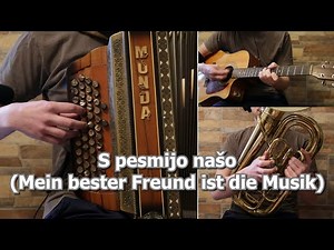 S pesmijo našo (Mein bester Freund ist die Musik) - Ansambel bratov Avsenik