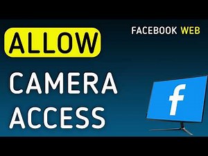 How To Allow Facebook Web To Access Your Camera On PC (New Update)