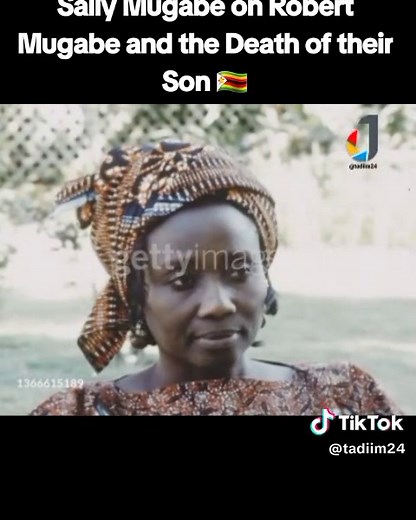 Sally Mugabe Reflects on Robert and Their Son's Legacy