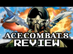 Ace Combat 8 - Review After 70 Hours