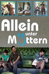 Allein unter Müttern - Movie