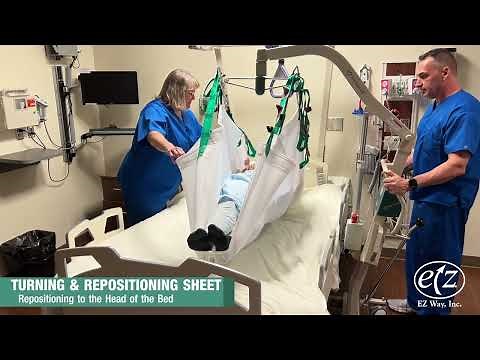 Repositioning and Turning Sheet - Repositioning a Person Instructional Video