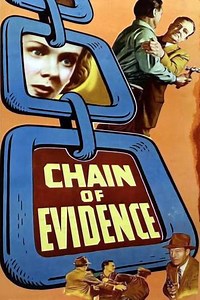 Chain of Evidence (1957) - Movie
