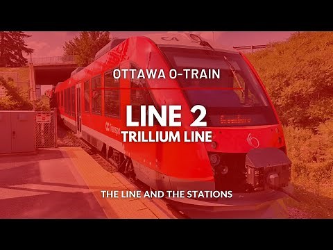 Ottawa’s Original Light Rail Line: An Overview of Line 2 (Trillium Line) of Ottawa's O-Train