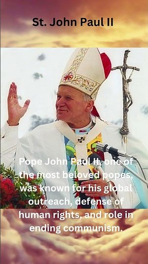 Saint John Paul II: The Pilgrim Pope and Champion of Peace