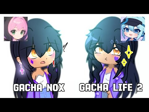 "💗"Gacha Nox and Gacha Life 2 meet!||💜Aphmau💜|||Gacha meme✨✨✨