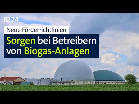 Neue Förderrichtlinien: Sorgen bei Betreibern von Biogas-Anlagen | BR24
