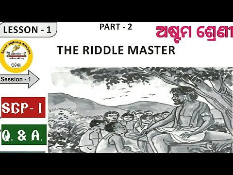 'The Riddle Master' class 8 English lesson 1, SGP-1 , PART-II with full questions answer discussion