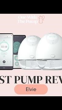 My full review of the Elvie Stride Breast Pump