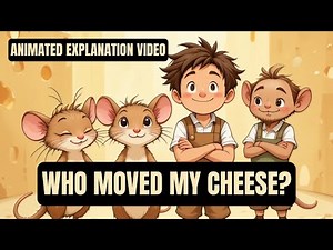 Who Moved My Cheese? – Animated Summary | AI-Generated with Subtitles