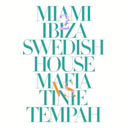 Swedish House Mafia Vs. Tinie Tempah - Miami 2 Ibiza (Danny Byrd Remixes)