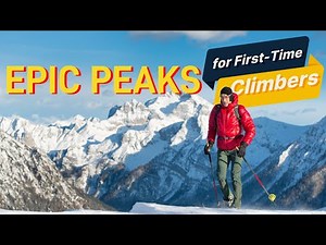 10 Beginner Peaks: The Best Mountains for Your First Climb