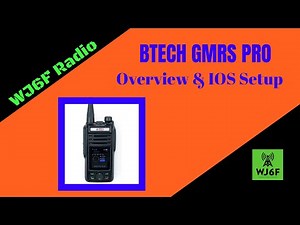 BTech GMRS Pro Review And IOS Setup