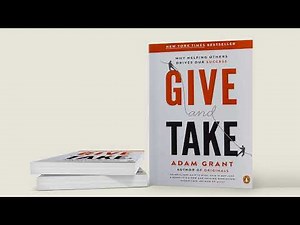 Give and Take Book Summary: Why Helping Others Matters