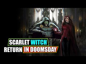 Scarlet Witch RETURNS! New Avengers Doomsday Leak Explained