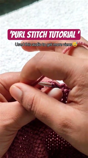 'PURL STITCH TUTORIAL' #knitting #viral