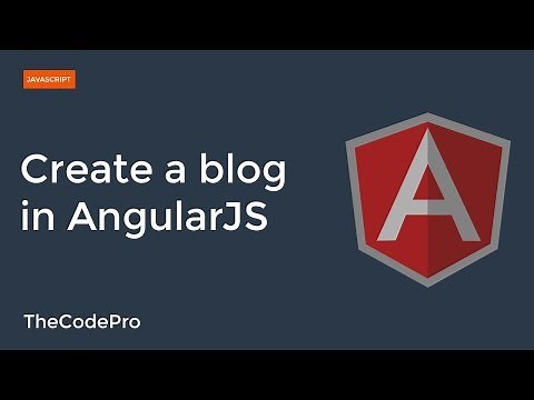 How to make a blogging app in angularjs