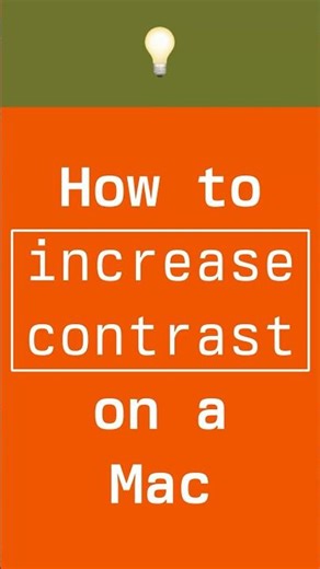 How to increase contrast on a Mac