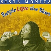 Sista Monica - People Love The Blues