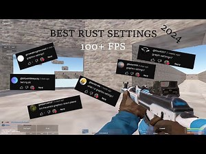 BEST RUST 2024 SETTINGS-PVP--FPS--COMMANDS