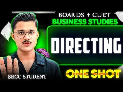 Boards + Cuet 2026 Business Studies | Directing Full Chapter One Shot Revision | Explanation