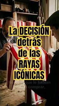 The decision behind the iconic stripes - Origin of Athletic Club Bilbao