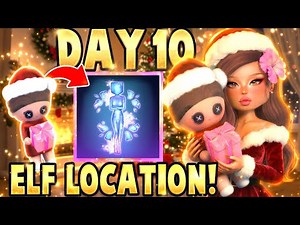 DAY 10 LANA ELF DOLL LOCATION IN DRESS TO IMPRESS! SECRET *ADVENT CALENDAR* REWARDS! DTI
